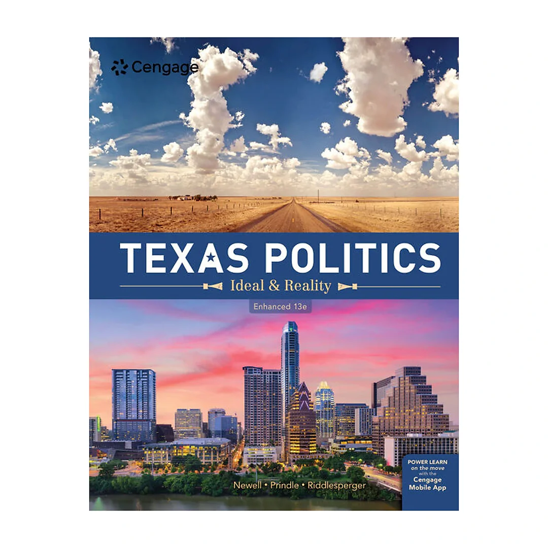 Texas Politics: Ideal and Reality Enhanced 13th Edition