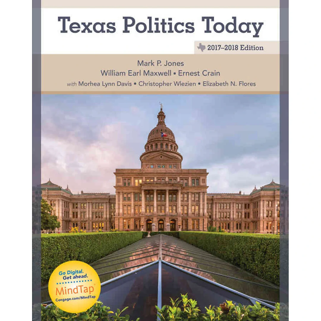 Texas Politics Today 2017-2018 18th Edition