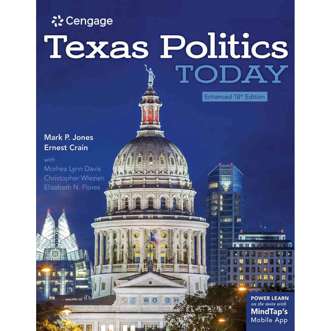Texas Politics Today Enhanced 18th Edition