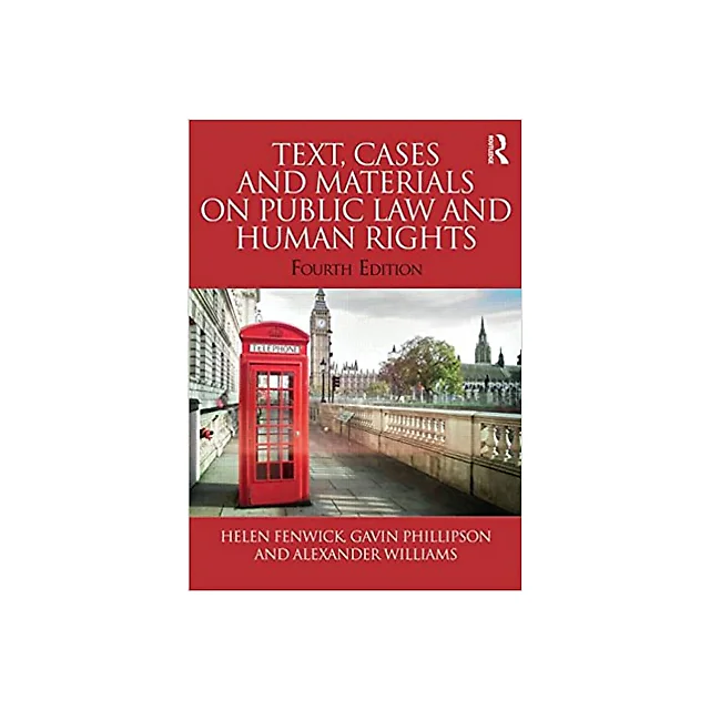 Text, Cases and Materials on Public Law and Human Rights