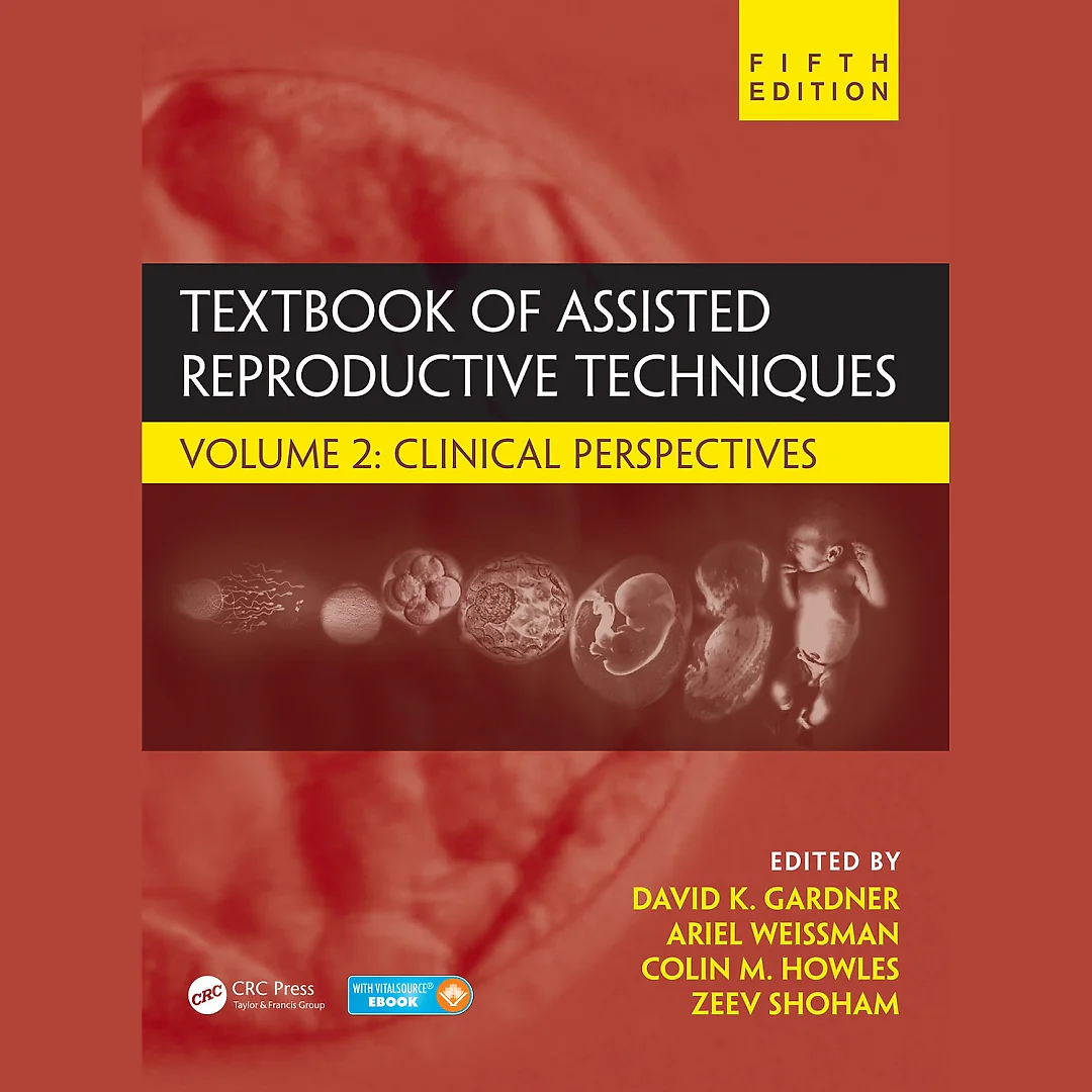 Textbook of Assisted Reproductive Techniques: Volume 2: Clinical Perspectives
