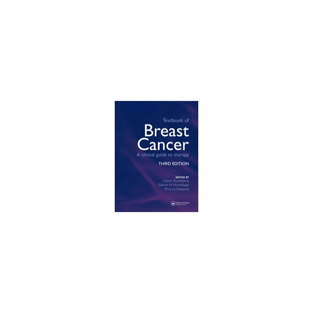 Textbook of Breast Cancer: A Clinical Guide to Therapy