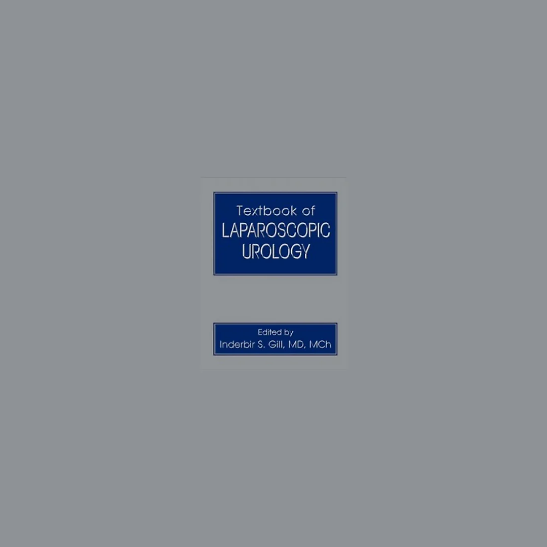 Textbook of Laparoscopic Urology