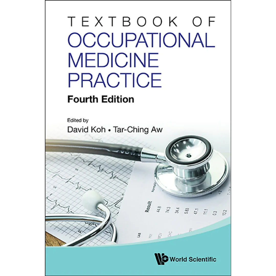 TEXTBOOK OF OCCUPATIONAL MEDICINE PRACTICE (FOURTH EDITION)