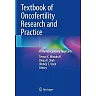 Textbook of Oncofertility Research and Practice: A Multidisciplinary Approach