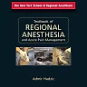 Textbook of Regional Anesthesia and Acute Pain Management
