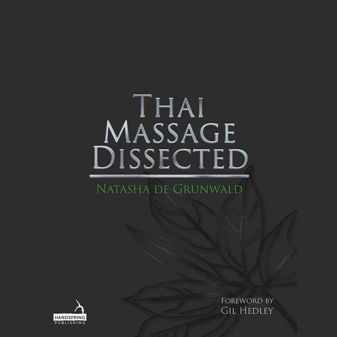 Thai Massage Dissected