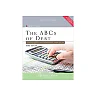 The ABCs of Debt: A Case Study Approach to Debtor/Creditor Relations and Bankruptcy Law