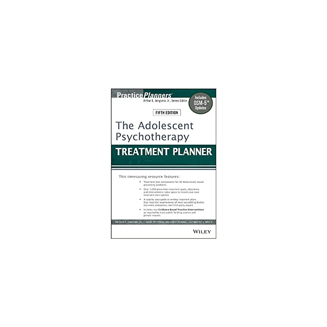 The Adolescent Psychotherapy Treatment Planner: Includes DSM-5 Updates