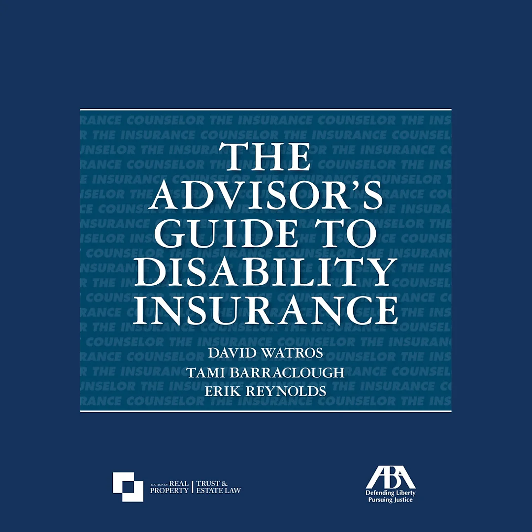 The Advisor's Guide to Disability Insurance