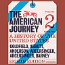 The American Journey: A History of the United States Since 1865, Volume 2, 8th Edition