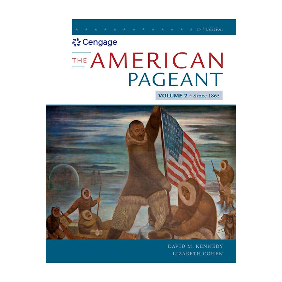 The American Pageant, Volume II, 17th Edition