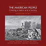 The American People: Creating a Nation and a Society, Concise Edition, Volume 1, 8th Edition