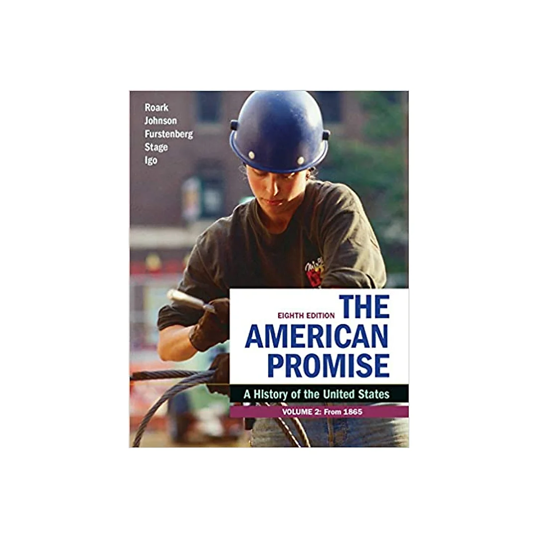 The American Promise, Volume 2: A History of the United States