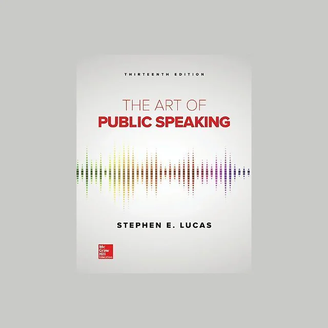 The Art Of Public Speaking Stephen E Lucas
