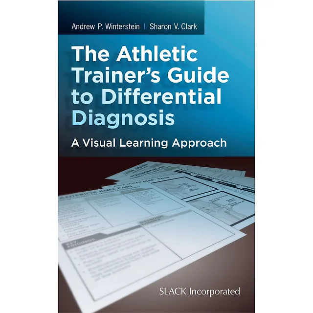 The Athletic Trainer's Guide to Differential Diagnosis: A Visual Learning Approach
