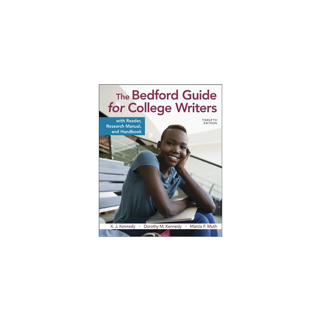 The Bedford Guide for College Writers with Reader, Research Manual, and Handbook