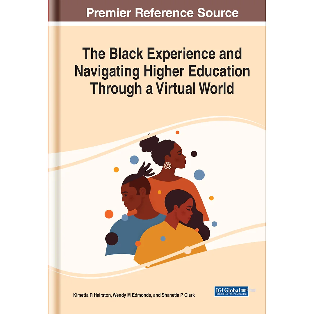 The Black Experience and Navigating Higher Education Through a Virtual World