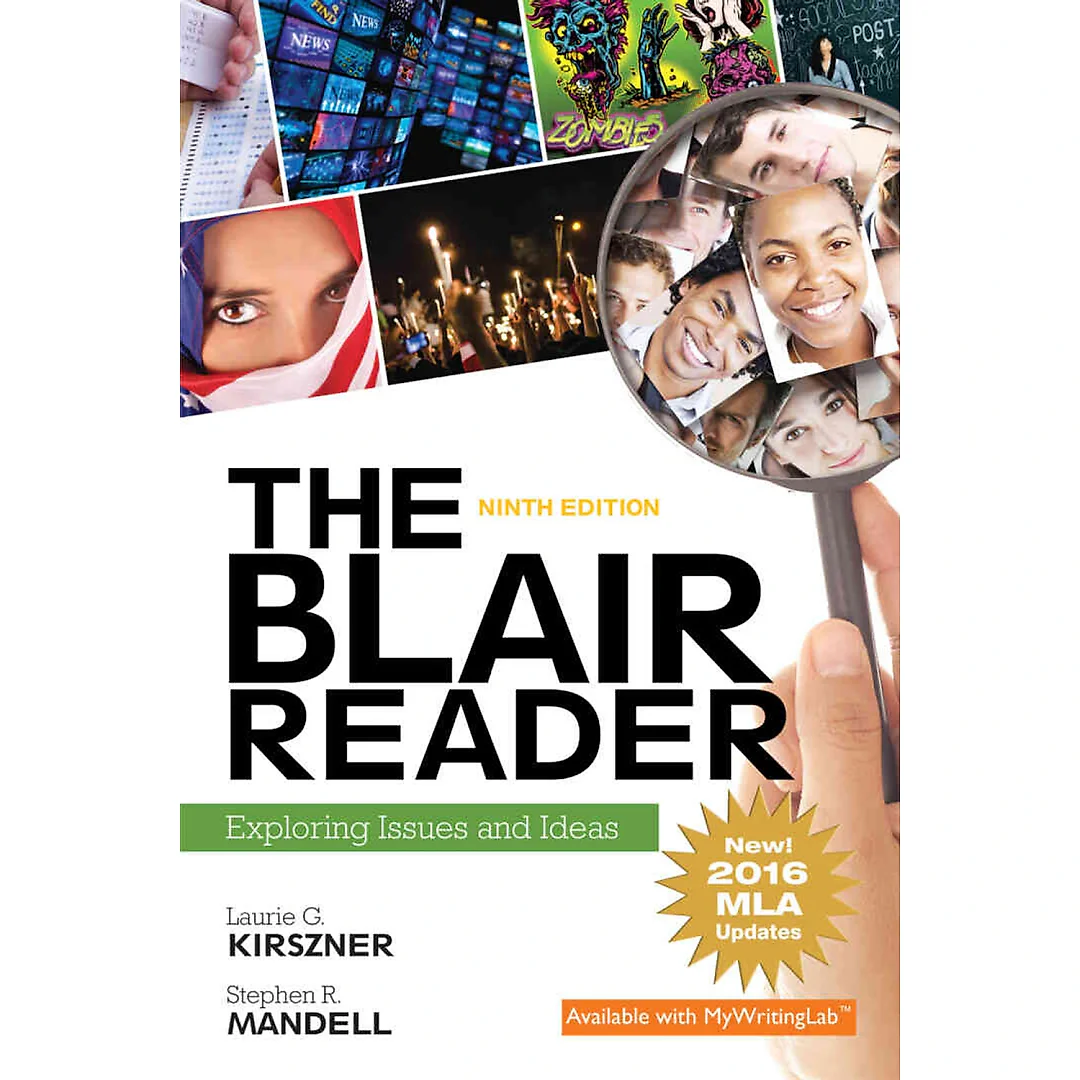 The Blair Reader: Exploring Issues and Ideas, 9th Edition