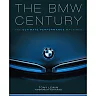 The BMW Century: The Ultimate Performance Machines