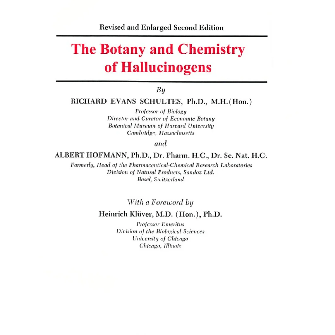 The Botany and Chemistry of Hallucinogens