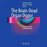 The Brain-Dead Organ Donor: Pathophysiology and Management