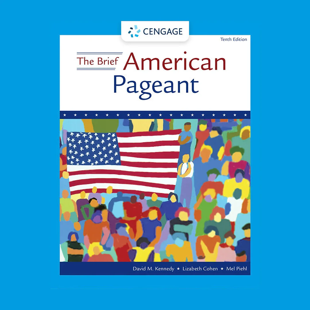 The Brief American Pageant: A History of the Republic, 10th Edition