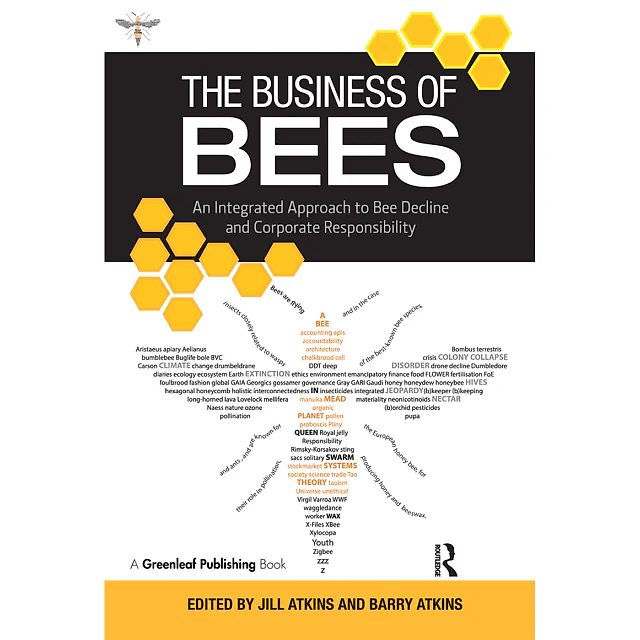 The Business of Bees: An Integrated Approach to Bee Decline and Corporate Responsibility