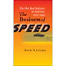 The Business of Speed: The Hot Rod Industry in America 1915-1990