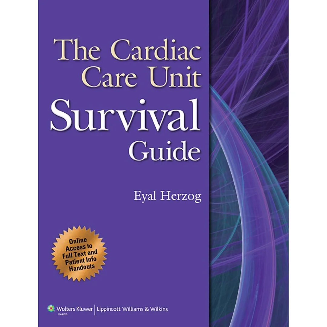 The Cardiac Care Unit Survival Guide