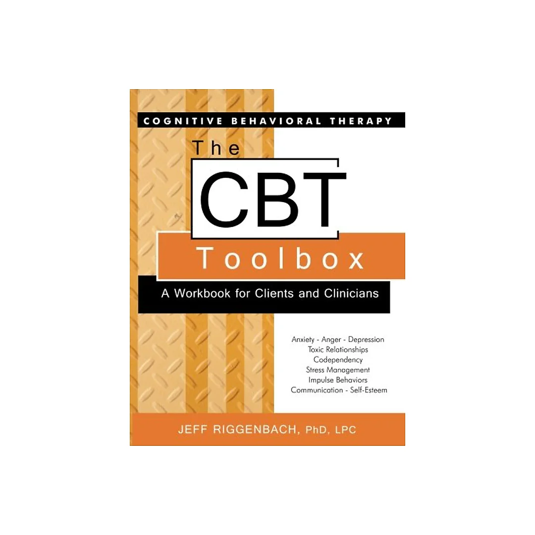 The CBT Toolbox: a workbook for clients and clinicians - 1st Edition