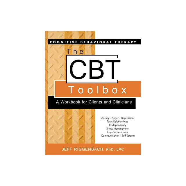The CBT Toolbox: a workbook for clients and clinicians - 1st Edition