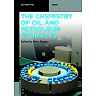 The Chemistry of Oil and Petroleum Products