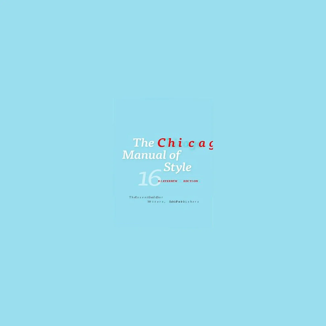 The Chicago Manual of Style 16th edition by University of Chicago Press Staff
