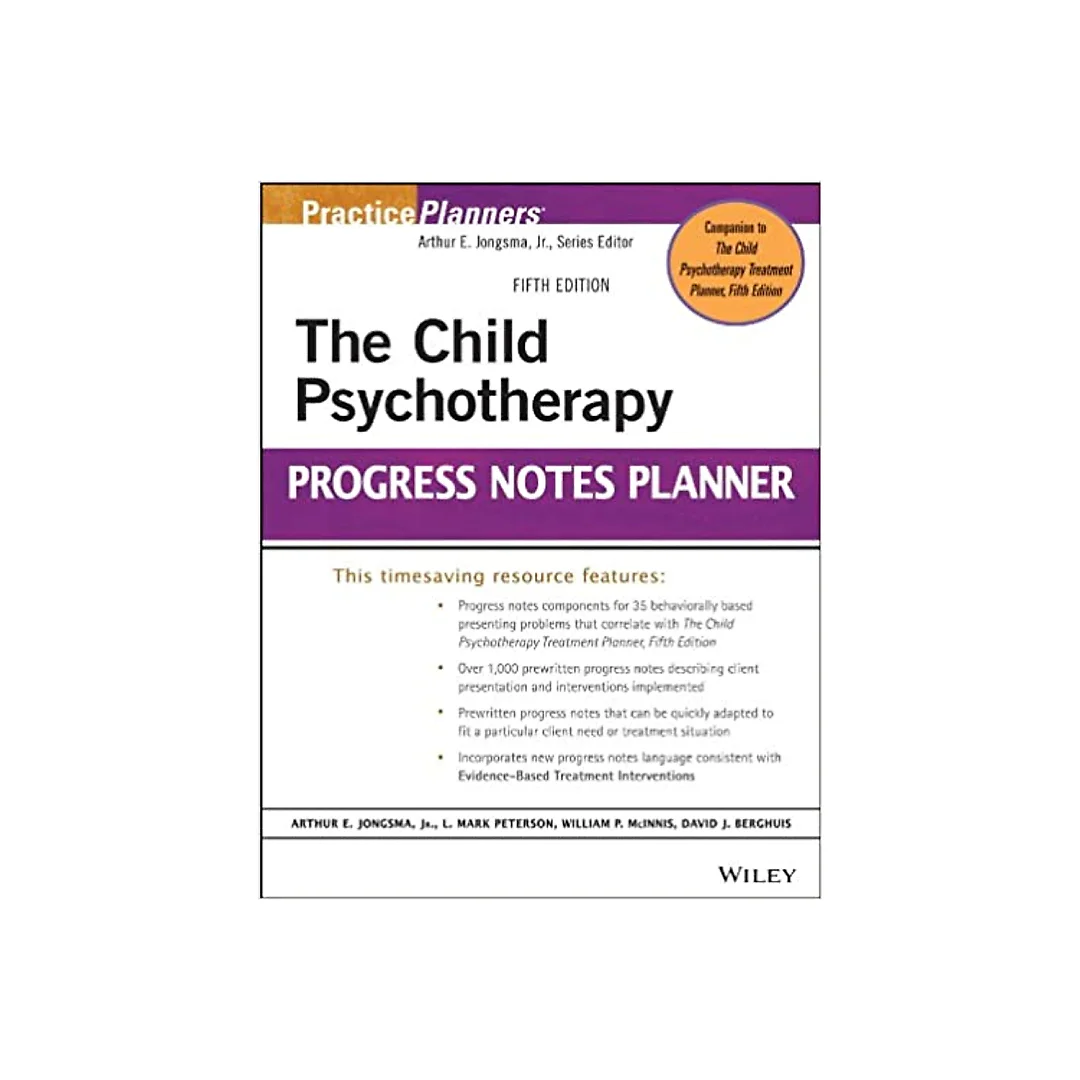 The Child Psychotherapy Progress Notes Planner (PracticePlanners Book 301)