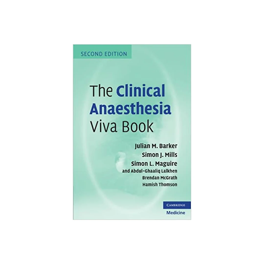 The Clinical Anaesthesia Viva Book