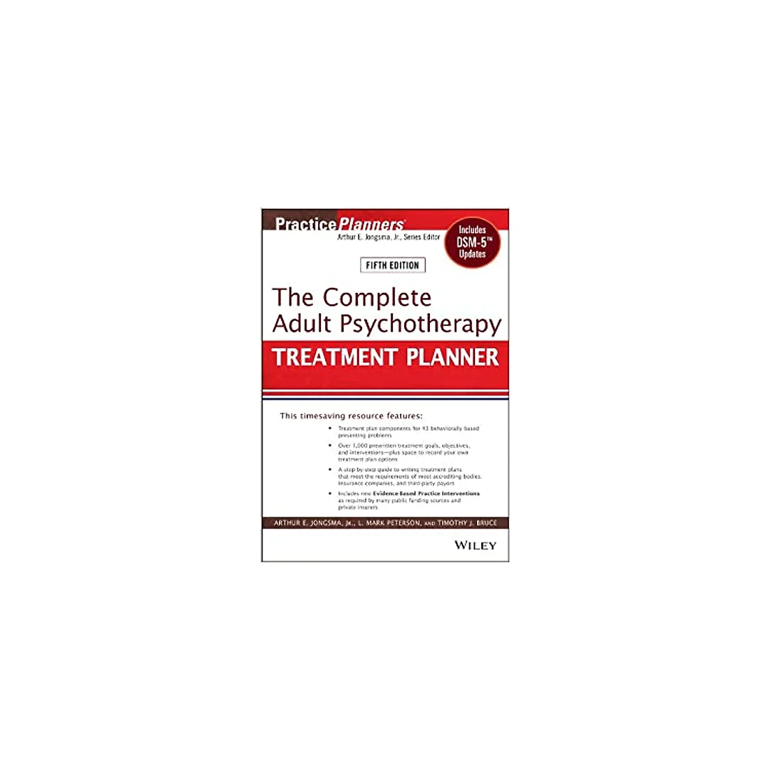 The Complete Adult Psychotherapy Treatment Planner: Includes DSM-5 Updates