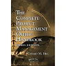 The Complete Project Management Office Handbook