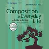 The Composition of Everyday Life Brief (w/ MLA9E & APA7E Updates) 6th Edition