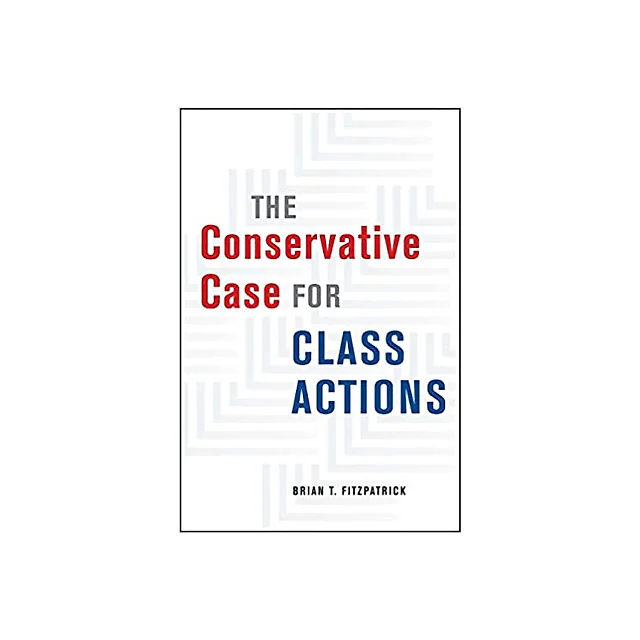 The Conservative Case for Class Actions