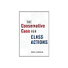The Conservative Case for Class Actions