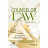 The Counselor and the Law: A Guide to Legal and Ethical Practice