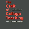 The Craft of College Teaching: A Practical Guide