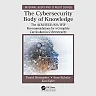 The Cybersecurity Body of Knowledge: The ACM/IEEE/AIS/IFIP Recommendations for a Complete Curriculum in Cybersecurity
