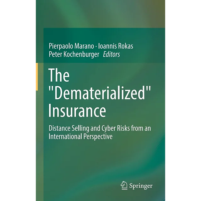 The "Dematerialized" Insurance: Distance Selling and Cyber Risks from an International Perspective
