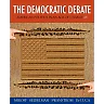 The Democratic Debate: American Politics in an Age of Change 6th Edition