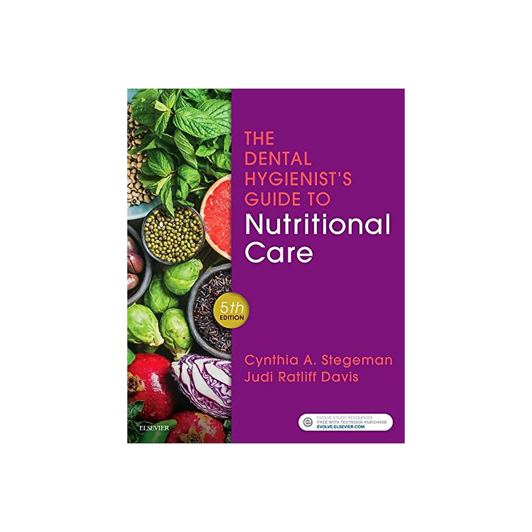The dental hygienist's guide to nutritional care - 5th Edition