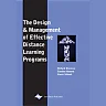 The Design and Management of Effective Distance Learning Programs