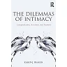 The Dilemmas of Intimacy: Conceptualization Assessment and Treatment