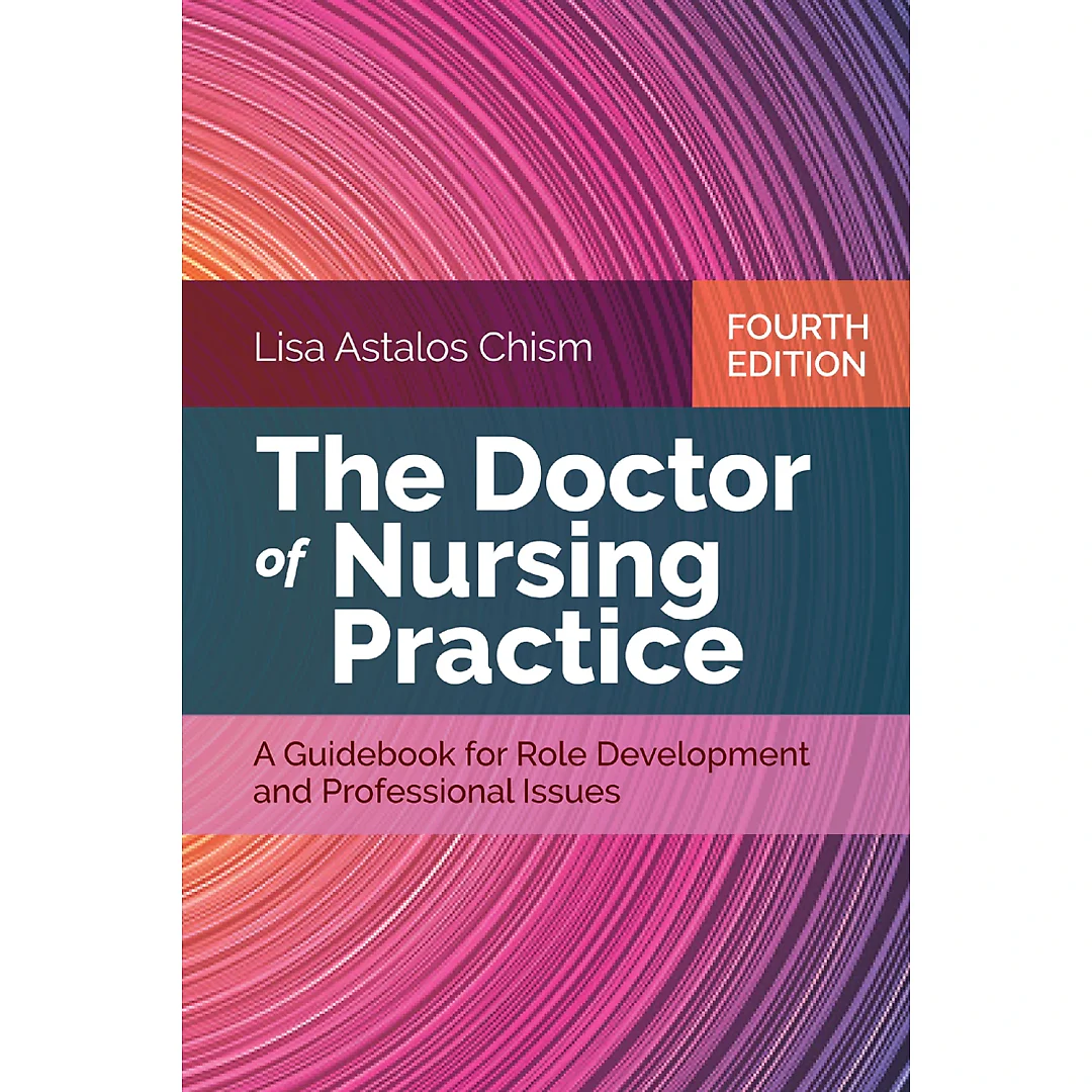The Doctor of Nursing Practice 4th edition